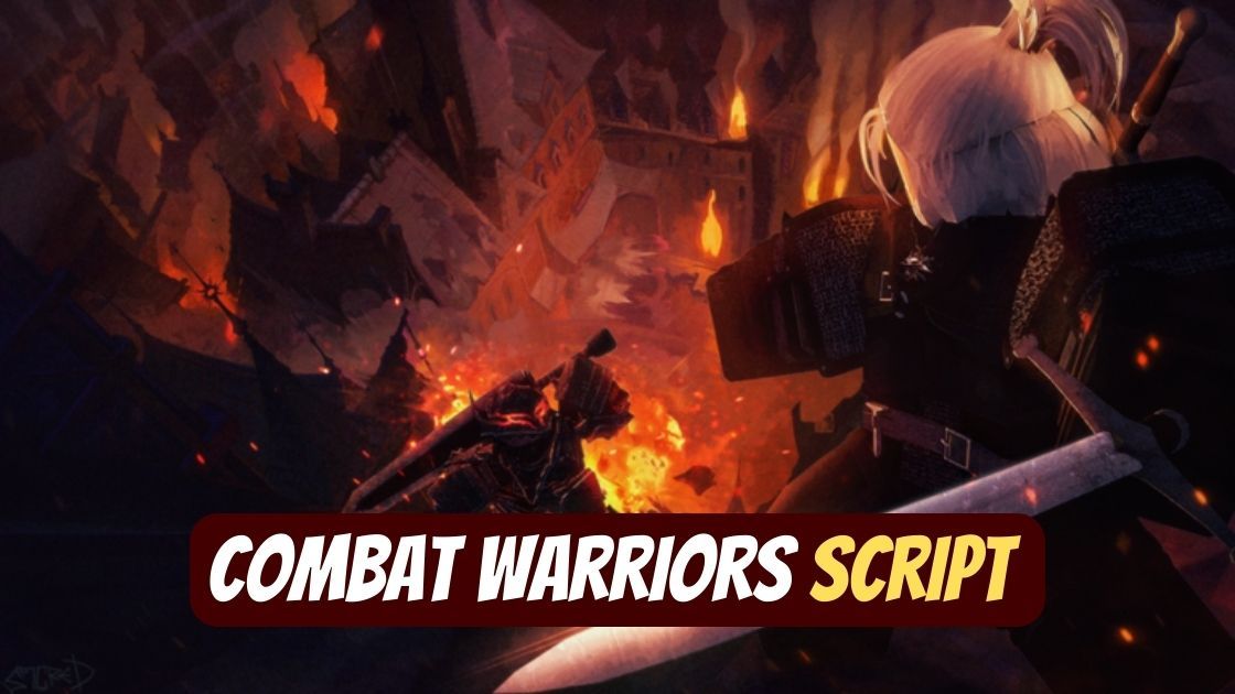 Combat Warriors Script Pastebin