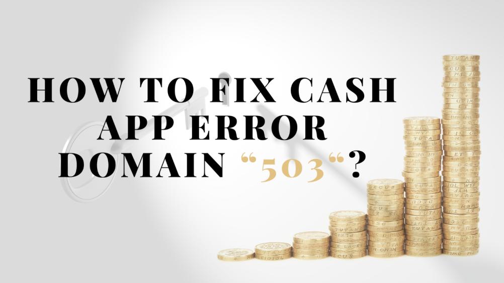 Cash-App-Error-503-1