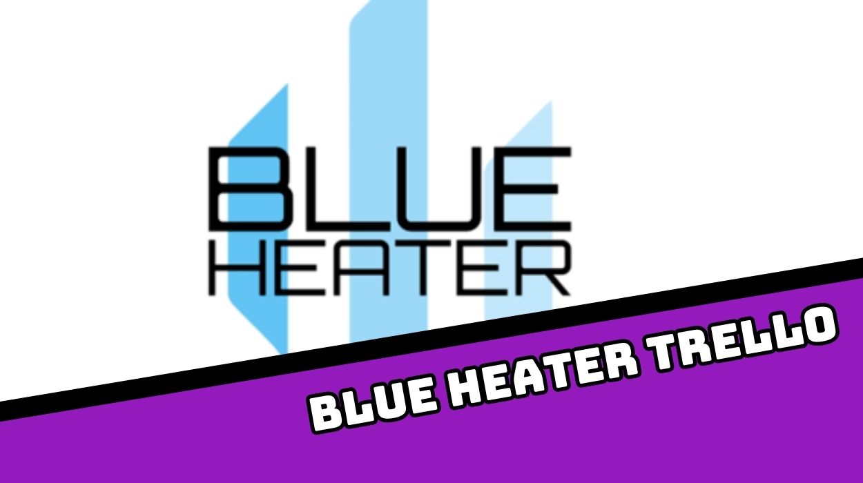 Blue-Heater-Trello