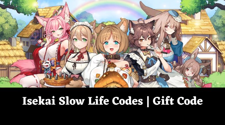 Isekai-Slow-Life-Codes-Gift-Code