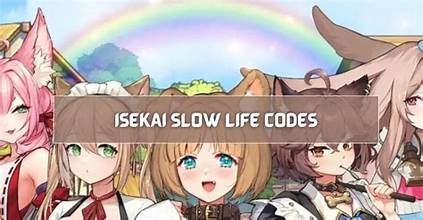 Isekai-Slow-Life-Codes